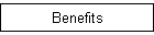 Benefits
